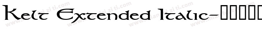 Kelt Extended Italic字体转换